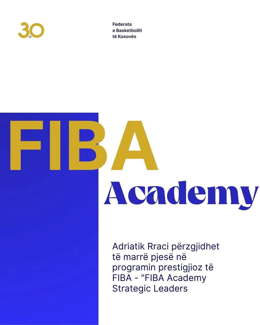 Adriatik Rraci përzgjidhet të marrë pjesë në programin prestigjioz të FIBA - "FIBA Academy Strategic Leaders